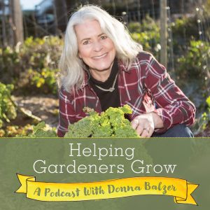 Helping Gardeners Grow: The Podcast